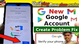 Google account verifying your phone number problem 2025 | verify your phone number problem 