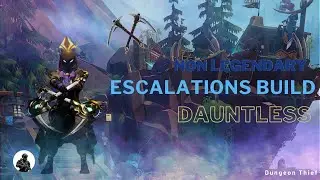Non Legendary Escalation Build