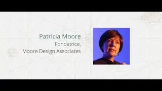 Patricia Moore, Interview sur le futur du Design Thinking