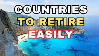 5 Countries to Retire Easily in 2024