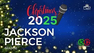 KG Christmas Show 2025 - Imagine - Jackson Pierce (Friday)