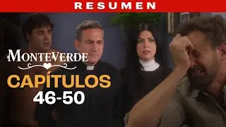 Carolina revela su verdadera identidad ante Oscar | Monteverde | Resumen C51-55