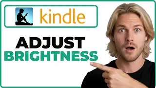 How To Adjust Brightness In Kindle App (2026 Guide)