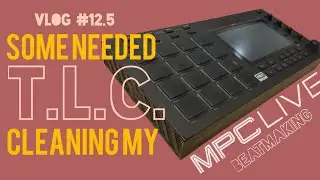 MPC LIVE Beatmaking - Cleaning my MPC - Vlog #12.5