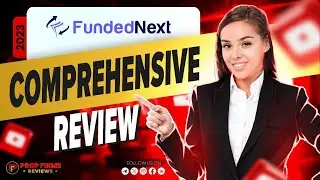 FundedNext Review 2023: An Ideal Choice In 2023?
