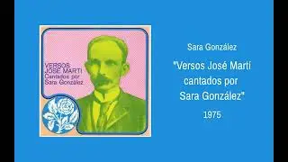 Sara Gonz&aacute;lez canta a Jos&eacute; Mart&iacute; (II) 1975