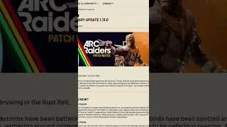 Ознакомьтесь с полным разбором патча 1.13.0 для Arc Raiders #arcraiders #update #new #breakdown