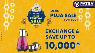 Patra Electronics | Big Festival Sale | Mega Puja Sale For You | Durga Puja | Best Offer |