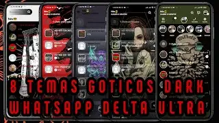 TEMAS DARK DELTA WHATSAPP ULTRA NOVOS TEMES DELTA