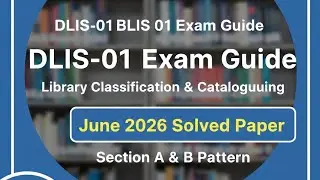 DLIS-01 Important Questions & Paper Pattern | June 2026 Special | Library Science Guide
