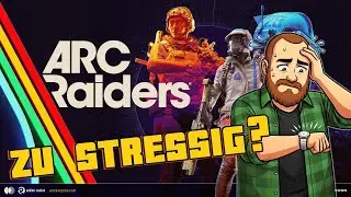 ARC Raiders  &ndash; Zu stressig, wenn man wenig Zeit hat? GameCheck - Feierabend