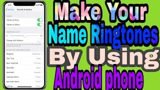 How to Create Name ringtones on phone|On Android Mobile?