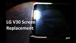 LG V30 Screen Repair Separating Screen from Frame