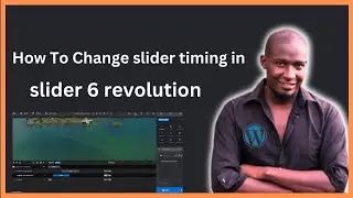 How To Change Timing In Slider 6 Revolution