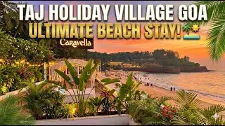 Is This the BEST Sunset in Goa? 🌅 Taj Holiday Village Stay & Review