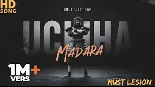 Witness Madara Uchiha&rsquo;s Godly Strength 💀 | Epic Rap Tribute by Soul Lilit