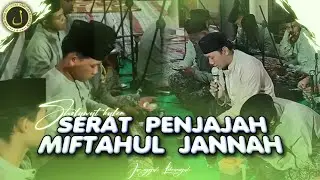 SERAT PENJAJAH & MIFTAHUL JANNAH | TERBARU🔥 JAMIYAH SHOLAWAT LUKMANIYAH