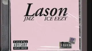 JMZ - Lason Ft. Ice Eezy (Audio)