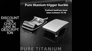 3.5cm/3.8cm Pure Titanium Toothless Automatic Belt Buckle Trigger Hole-less Single Head Outer Inner