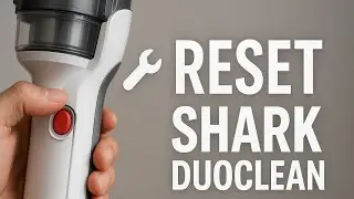 Как сбросить настройки Shark DuoClean