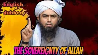 &ldquo;The Sovereignty of Allah &ndash; English Dubbed | Muhammad Ali Mirza&rdquo;