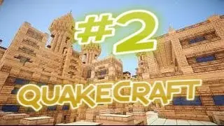 Quake Craft Minecraft Let's Play 2 GooseKhalifa!