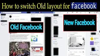 How to switch Old Layout for facebook | 4k video | Teachnical Friend