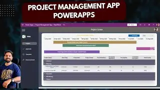 Building a Project Management App in Power Apps: The Ultimate Guide | Project Management App Part 1