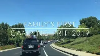 Lake Del Valle Livermore, CA Family&rsquo;s Camping Trip 2019