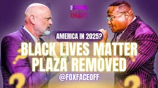 FOX Faceoff - Black Lives Matter Plaza Removed
