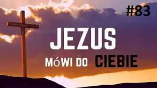 Jezus mówi do Ciebie #83