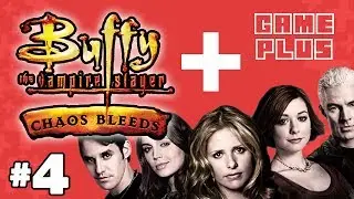 Buffy the Vampire Slayer: Chaos Bleeds - Part 4 - GAME PLUS