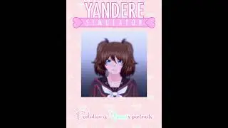 Эволюционный портрет Ицуми Юки | Yandere Simulator #короткометражные #короткометражные