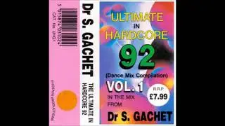 DR S GACHET - THE ULTIMATE IN HARDCORE 92