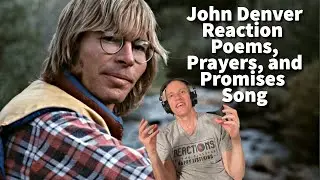 Reaction to John Denver - Poems, Prayers, and Promises Song Reaction!