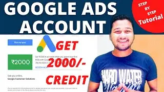 How to Get 2000 Credit in Google Ads 🔥 How to Create Google ads account Hindi