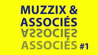 Teaser - Muzzix & Associ&eacute;s #1 (saison 2019-2020)
