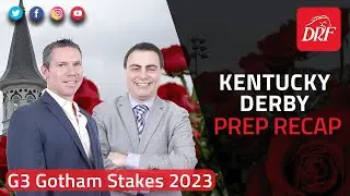 Kentucky Derby Prep Recap  | Grade 3 Gotham Stakes 2023
