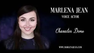 Marlena Jean | Character Demo Reel | Female Voice Over Talent