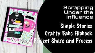 Crafty Babe Flipbook - Project Share and Process Video