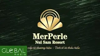 ✅ GLOBAL MEDIA | KEY VISUAL MERPERLE NUI SAM RESORT