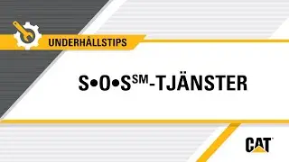 Hur v&auml;tskeanalys med Cat&reg; S&bull;O&bull;S℠-tj&auml;nsterna underl&auml;ttar din verksamhet