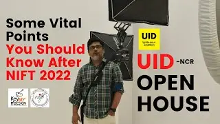NIFT After Exam Vital Points | UID-NCR Open House | Key Art N Design