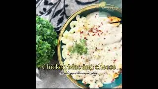 Chicken Mac And Cheese | Easy and Quick Recipe
