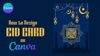 How to design EID Card on Canva | FREE |