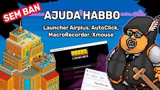 (Som Baixo) Ajuda Habbo 1 - Habbo Launcher Airplus #AutoClick #Xmouse #macro