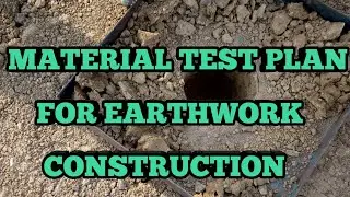 Material test plan for earthwork|test frequency for earthwork construction as per specification