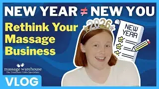 Overwhelmed by New Year Goals? Simple Massage Business Tips That Work