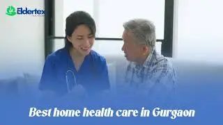 Home health care services in Gurgaon.