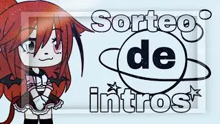Sorteo de intros // CERRADO